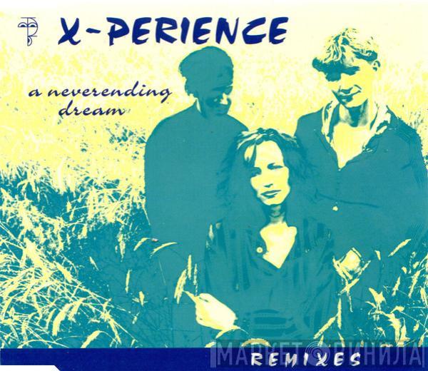 X-Perience - A Neverending Dream (Remixes)