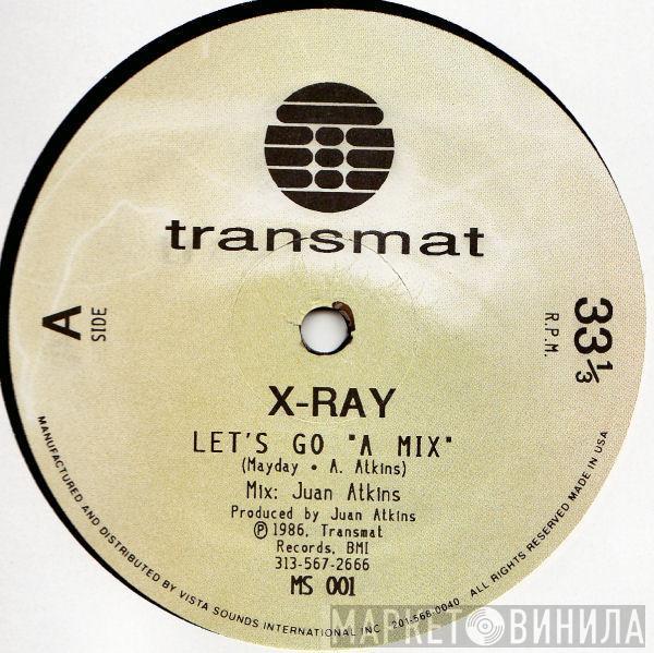  X-Ray  - Let's Go