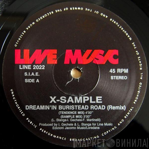 X-Sample - Dreamin' In Buristead Road (Remix)