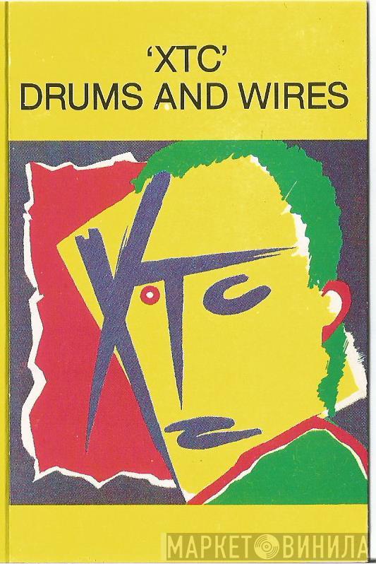  XTC  - Drums And Wires