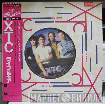  XTC  - Live & More