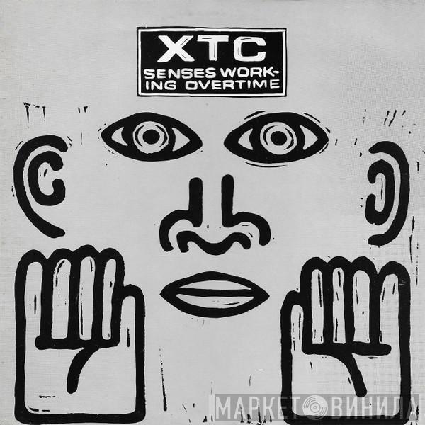 XTC - Senses Working Overtime