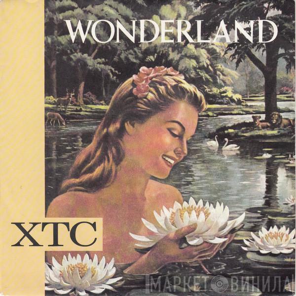 XTC - Wonderland