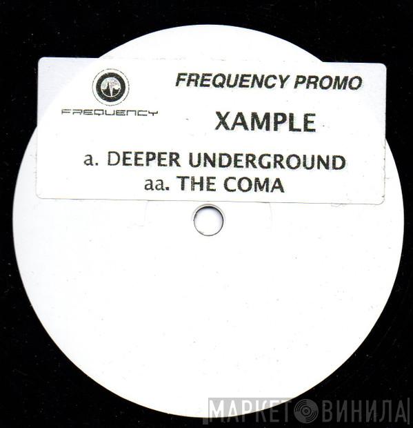 Xample  - Deeper Underground / The Coma