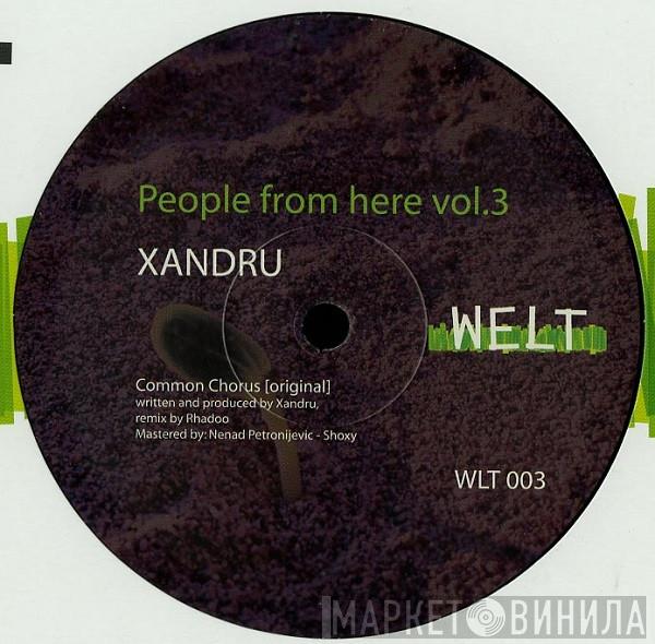 Xandru - People From Here Vol.3