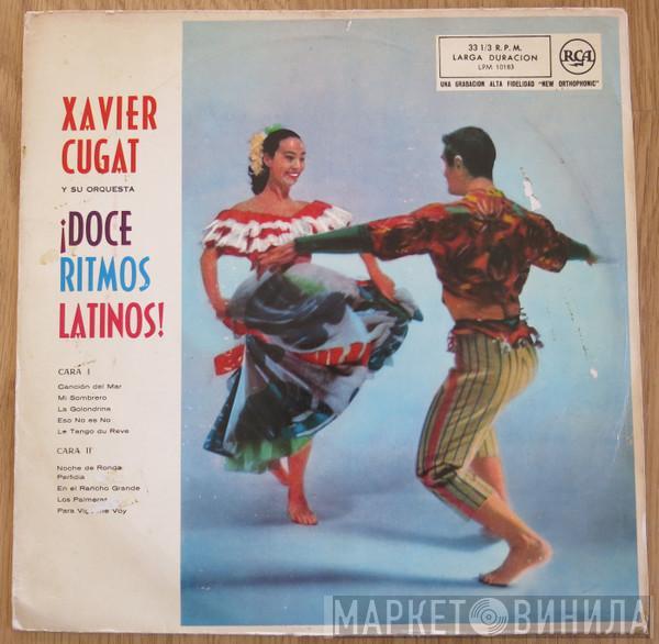 Xavier Cugat And His Orchestra - ¡Doce Ritmos Latinos!