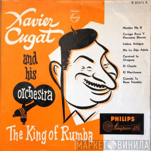 Xavier Cugat And His Orchestra - The King Of Rumba