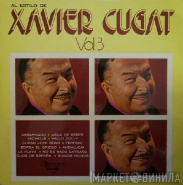 Xavier Cugat - Xavier Cugat Vol. 3