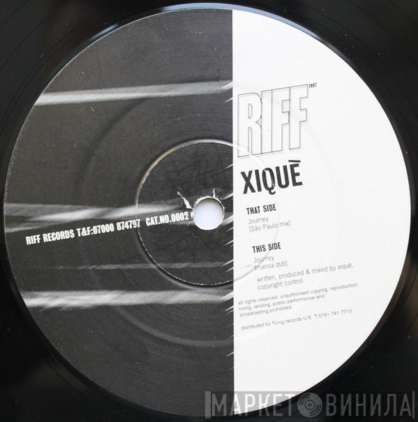 Xique - Journey