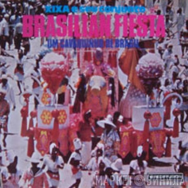 Xixa E Seu Conjunto - Brasilian Fiesta - Um Cavaquinho De Brasil