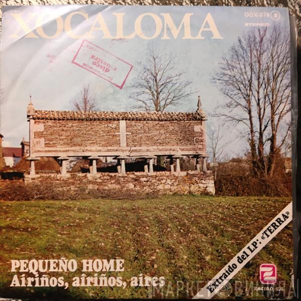 Xocaloma - Pequeño Home