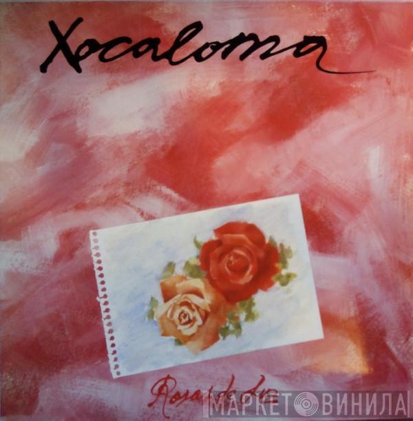 Xocaloma - Rosas De Luz