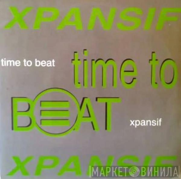 Xpansif - Time To Beat