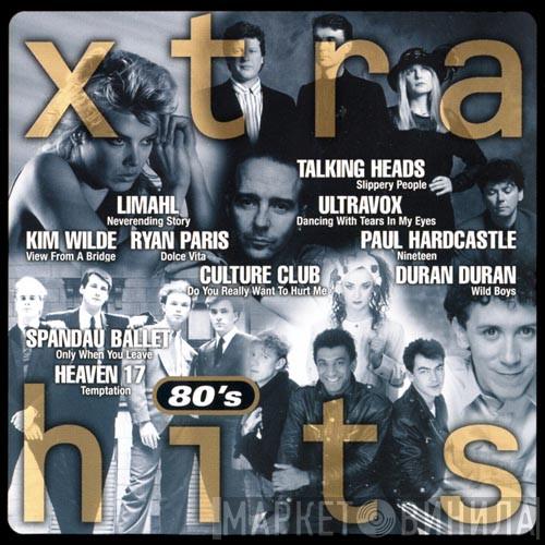 - Xtra 80's Hits