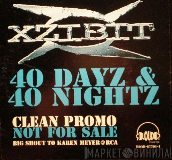  Xzibit  - 40 Dayz & 40 Nightz (Clean Promo)