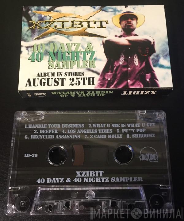  Xzibit  - 40 Dayz & 40 Nightz Sampler