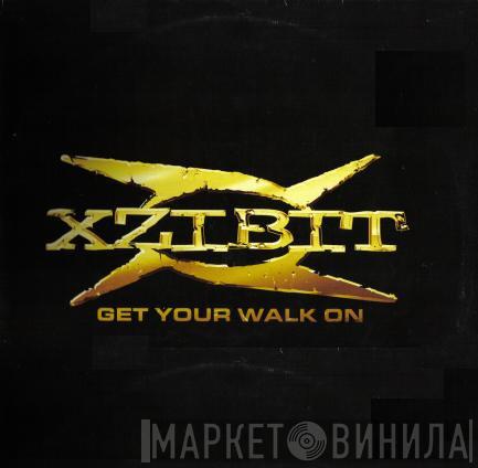 Xzibit - Get Your Walk On