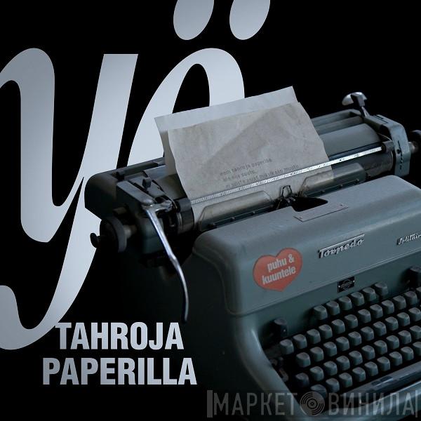  Yö  - Tahroja Paperilla