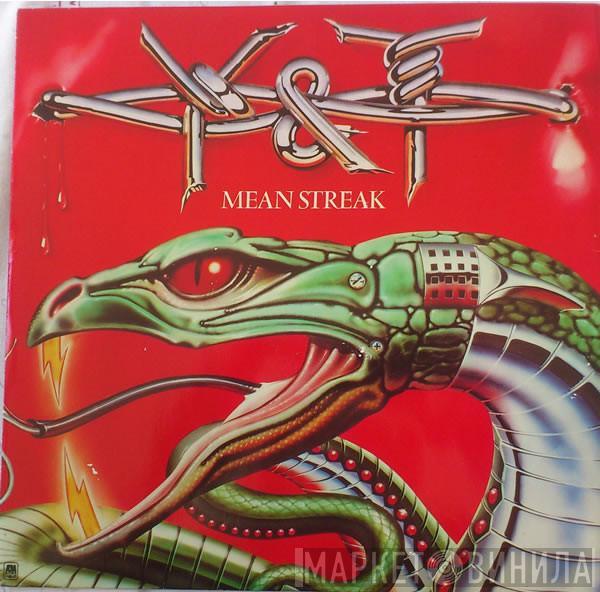 Y & T - Mean Streak