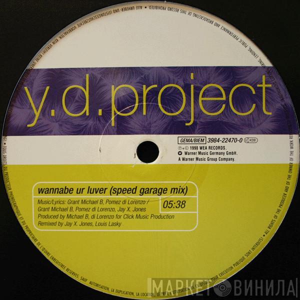 Y.D. Project - Wannabe Ur Lover