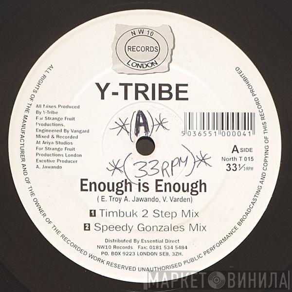 Y-Tribe, Elisabeth Troy - Enough Is Enough