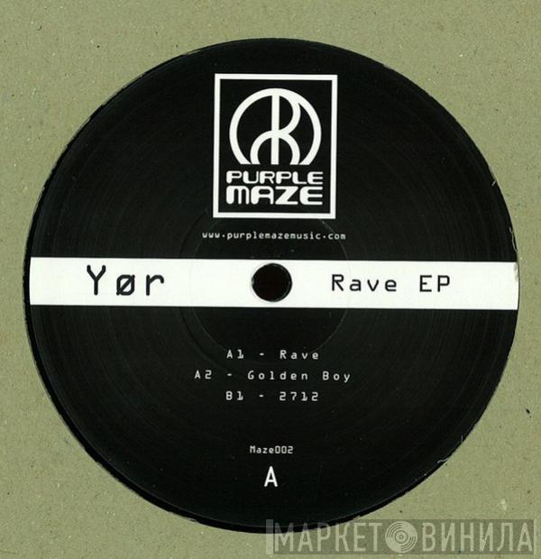 Yør - Rave EP