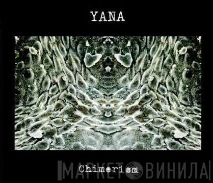 YANA  - Chimerism
