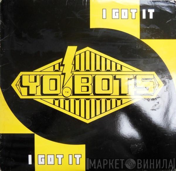 YO!BOTS - I Got It