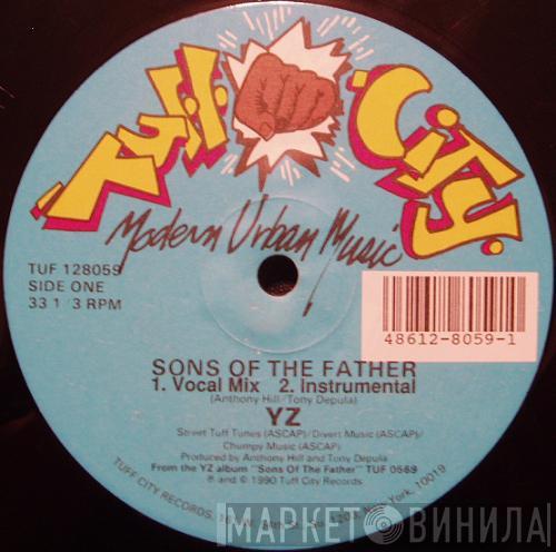  YZ  - Sons Of The Father / Thinking Of A Master Plan