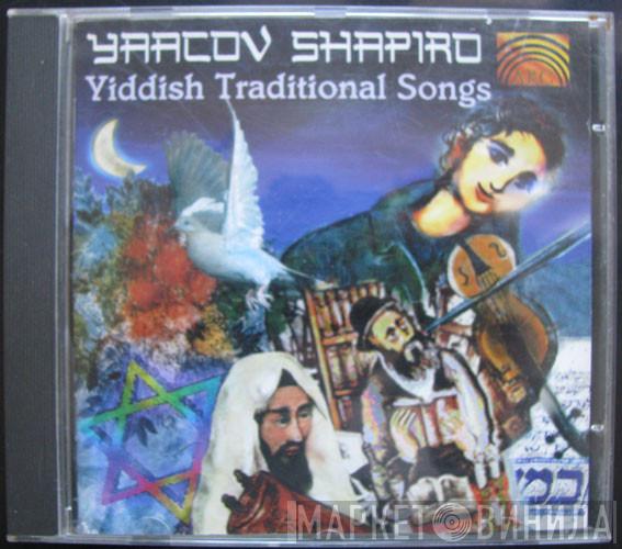 Yaacov Shapiro - Traditional Yiddish Songs