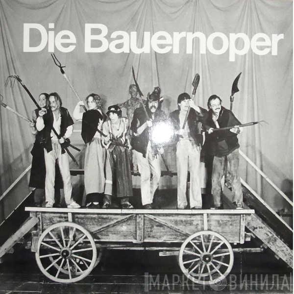 Yaak Karsunke, Peter Janssens - Die Bauernoper