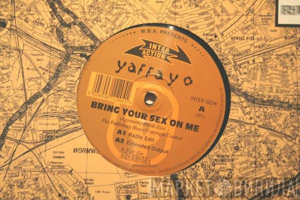 Yaffayo - Bring Your Sex On Me