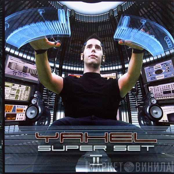 Yahel - Super Set II