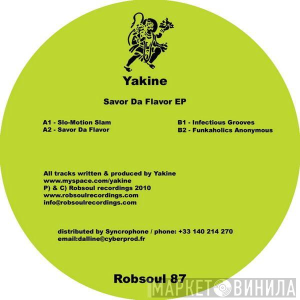 Yakine - Savor Da Flavor EP