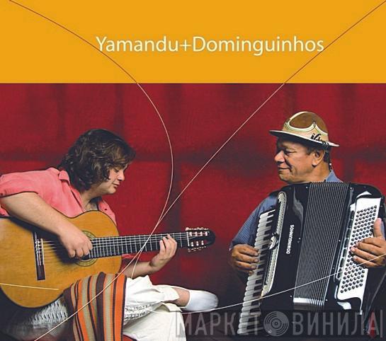 Yamandú Costa, Dominguinhos - Yamandu+Dominguinhos