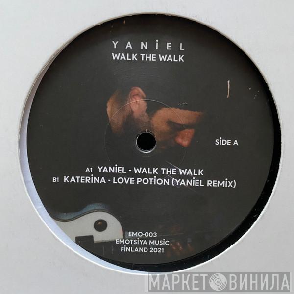 Yaniel - Walk The Walk