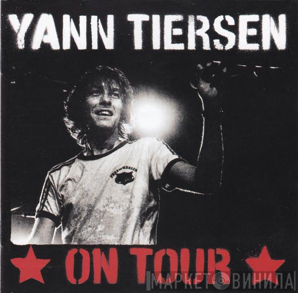 Yann Tiersen - On Tour