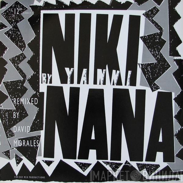 Yanni  - Niki Nana