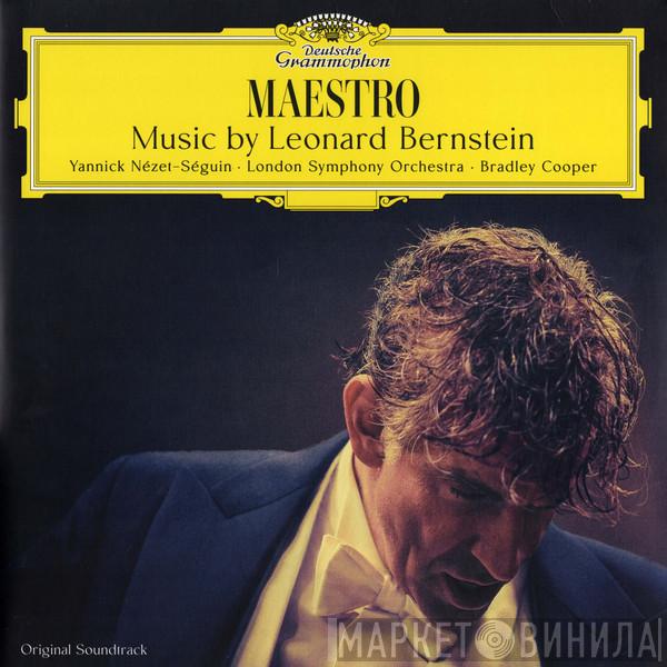 Yannick Nézet-Séguin, Bradley Cooper, Leonard Bernstein - Maestro - Music By Leonard Bernstein