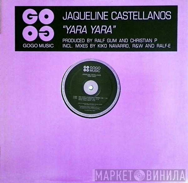 Yaqueline Castellanos - Yara Yara