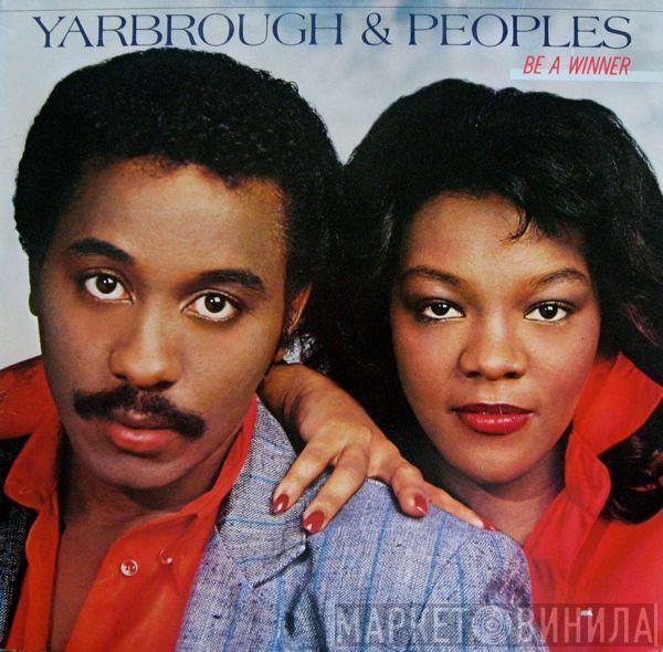 Yarbrough & Peoples - Be A Winner