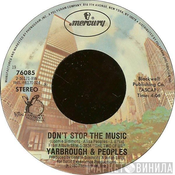 Yarbrough & Peoples - Don't Stop The Music / You're My Song