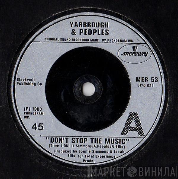 Yarbrough & Peoples - Don't Stop The Music