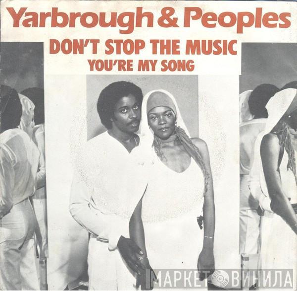  Yarbrough & Peoples  - Don't Stop The Music