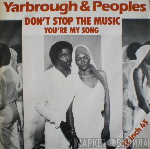  Yarbrough & Peoples  - Don't Stop The Music