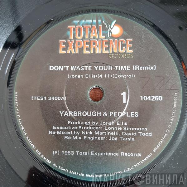  Yarbrough & Peoples  - Don't Waste Your Time (Remix)