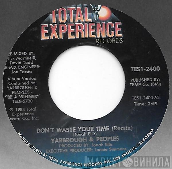  Yarbrough & Peoples  - Don't Waste Your Time