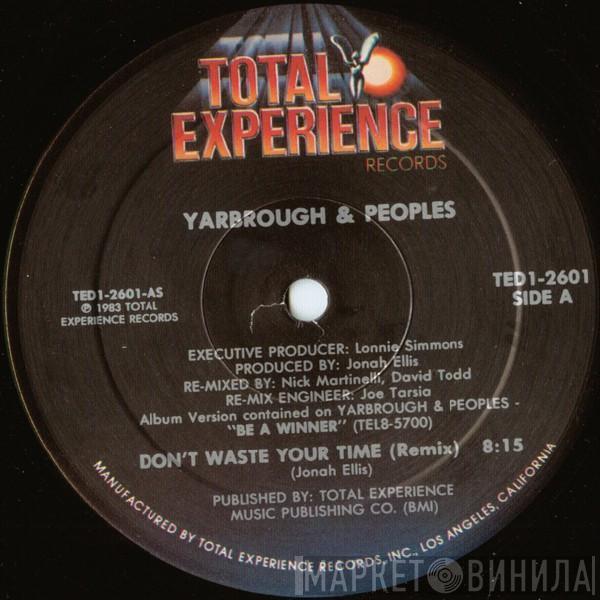  Yarbrough & Peoples  - Don't Waste Your Time