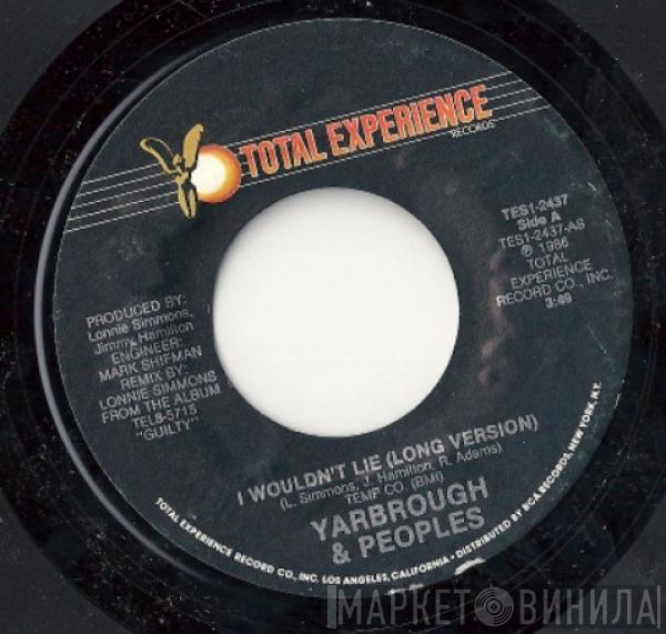 Yarbrough & Peoples - I Wouldn't Lie