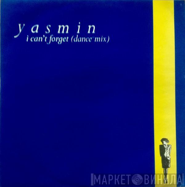 Yasmin James - I Can't Forget (Dance Mix)